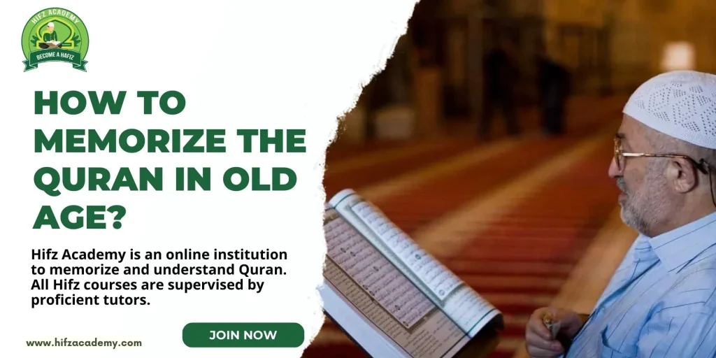 Memorize the Quran in Old Age