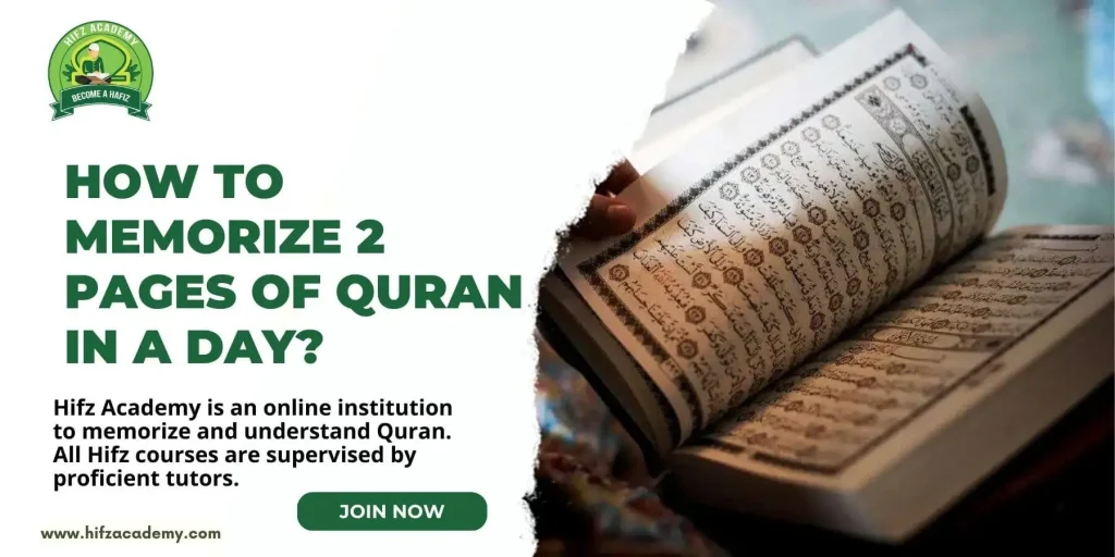 Memorize 2 Pages of Quran in a Day