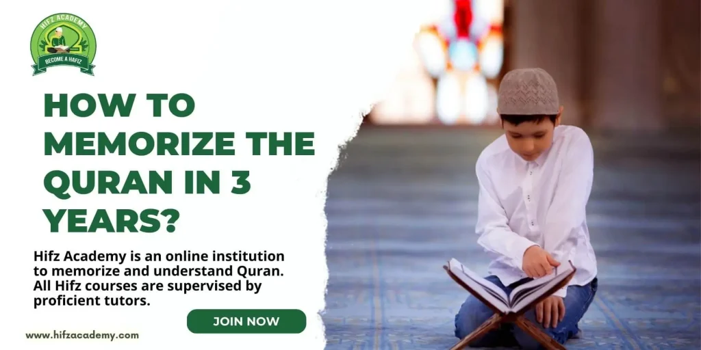 memorize quran in 3 years