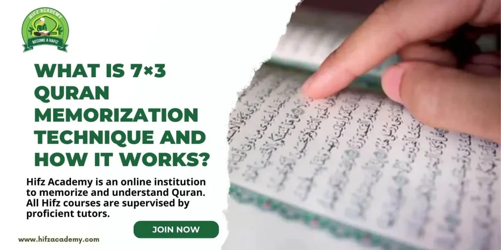 7×3 quran Memorization Technique