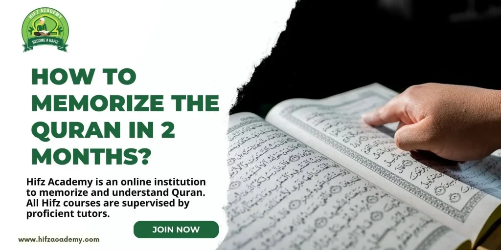 memorize quran in 2 months