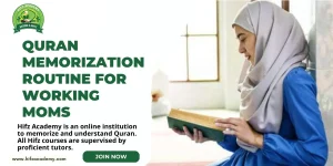 Quran Memorization Routine For Working Moms